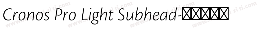 Cronos Pro Light Subhead字体转换